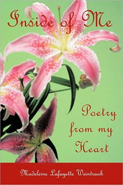 Inside of Me: Poetry From My Heart