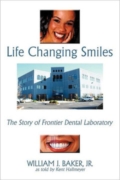 Life Changing Smiles - 9781468542851
