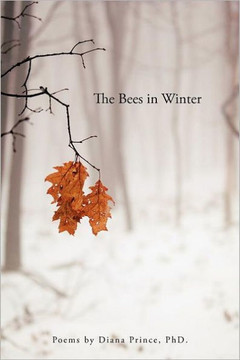 The Bees in Winter: Poems - 9781467025843