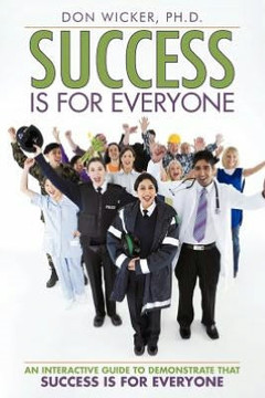 Success Is for Everyone: An Interactive Guide to Demonstrate that Success Is for Everyone