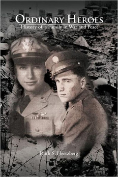 Ordinary Heroes: History of a Family in War and Peace