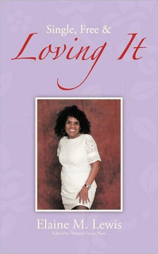 Single, Free & Loving It