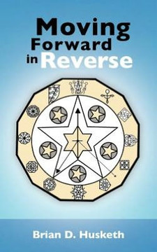 Moving Forward in Reverse