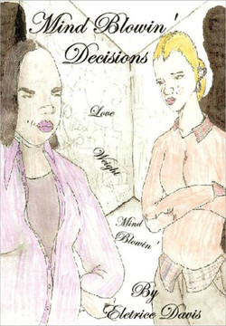 Mind Blowin Decisions - 9781456768669