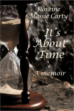 It's about Time: A Memoir