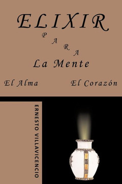 Elixir Para La Mente, El Alma, El Coraz?? - 9781449003999