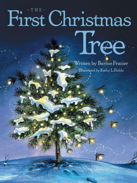 The First Christmas Tree - 9781481773799