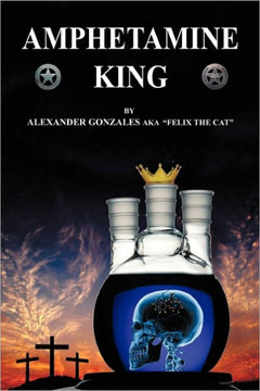 Amphetamine King - 9781456748258