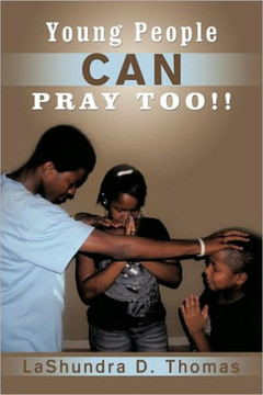 Young People Can Pray Too!!