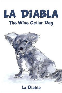 La Diabla: The Wine Cellar Dog