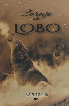 Coraje De Lobo (Spanish Edition)
