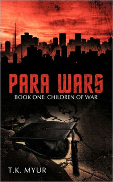 Para Wars: Book One: Children of War