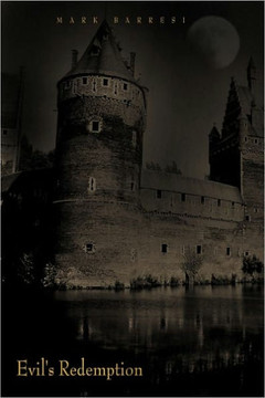 Evil's Redemption: Hell Unleashed - 9781456735661