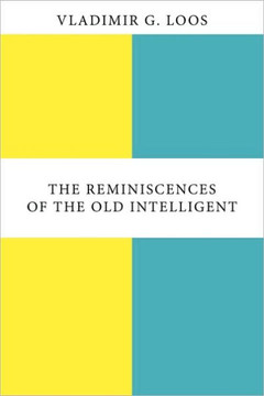The Reminiscences of the Old Intelligent