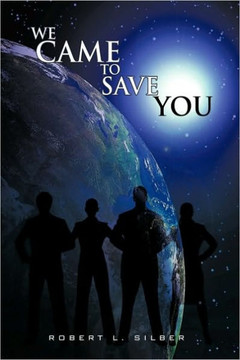 We Came to Save You - 9781449017200