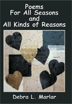 Poems For All Seasons and All Kinds of Reasons - 9781452066547