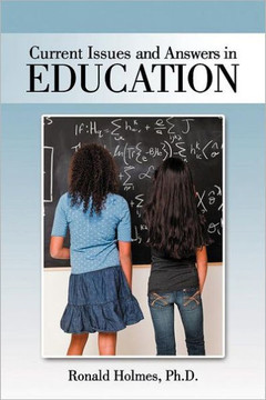 Current Issues and Answers in Education - 9781468553659