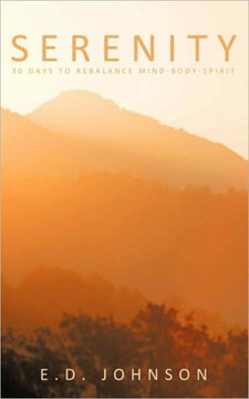 Serenity: 30 Days to Rebalance Mind-Body-Spirit