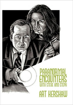 Paranormal Encounters with Steve and Steph - 9781452081977