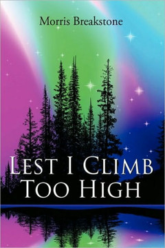 Lest I Climb Too High - 9781449079901
