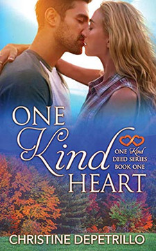 One Kind Heart (One Kind Deed Series) One Kind Heart (One Kind Deed Series)