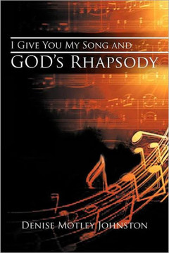 I Give You My Song and God's Rhapsody