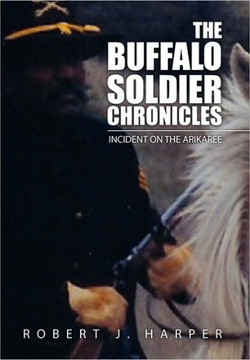 The Buffalo Soldier Chronicles - 9781453501139