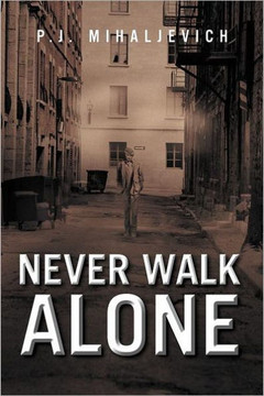 Never Walk Alone - 9781462887569