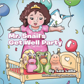 Mr. Snail's Get Well Party