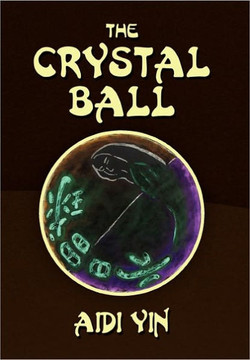 The Crystal Ball - 9781453587300