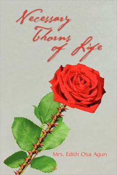 Necessary Thorns of Life