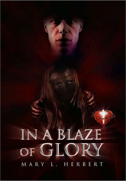 In a Blaze of Glory - 9781450088640
