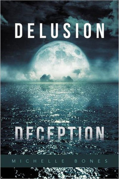 Delusion Deception - 9781469172408