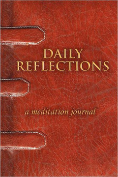 Daily Reflections: A Meditation Journal - 9781462870653
