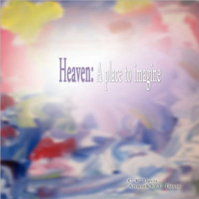 Heaven: A Place to Imagine