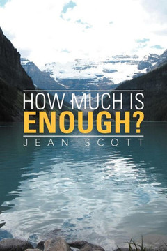 How Much Is Enough? - 9781477156001