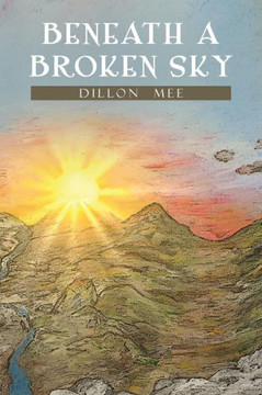 Beneath a Broken Sky - 9781479791545