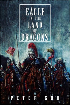 Eagle in the Land of Dragons - 9781469182872