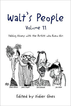 Walt's People - Volume 11: Talking Disney with the Artists who Knew Him
