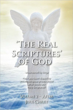 'The Real Scriptures' of God - New Testament 'The Real Scriptures' of God - New Testament