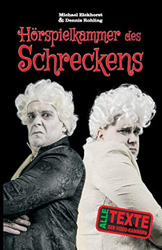 Hörspielkammer des Schreckens: Die Skriptsammlung (German Edition) Hörspielkammer des Schreckens: Die Skriptsammlung (German Edition)