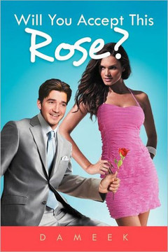 Will You Accept This Rose? - 9781469141688