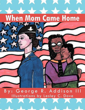 When Mom Came Home - 9781469164069