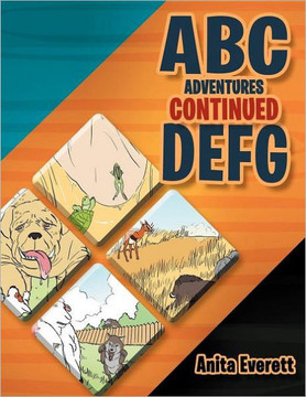 ABC Adventures Continued: D E F G