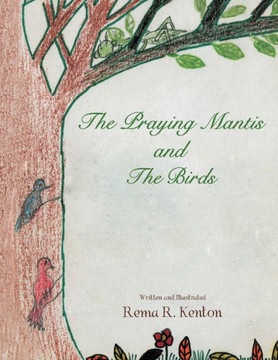 The Praying Mantis and The Birds