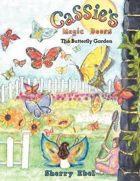 Cassie's Magic Doors The Butterfly Garden