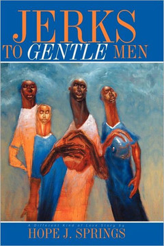 Jerks to Gentle Men Jerks to Gentle Men