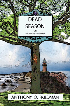 Dead Season on Martha's Vineyard - 9781450041072