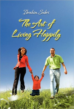 The Art of Living Happily - 9781453512142