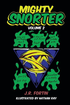 Mighty Snorter: Volume 2 - 9781483660509